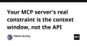 Giới hạn thực sự của MCP Server: Tại sao Context Window quan trọng hơn API?