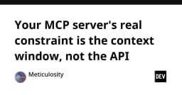 Giới hạn thực sự của MCP Server: Tại sao Context Window quan trọng hơn API?