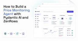 Xây dựng AI Agent giám sát giá cả thời gian thực với Pydantic AI và ZenRows