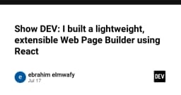 Xây dựng Web Page Builder tùy biến cao với React: Từ ý tưởng đến hiện thực hóa