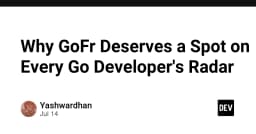GoFr: Framework Go thế hệ mới giúp tối ưu hóa quy trình phát triển Backend