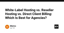 White-Label, Reseller hay Tự quản lý: Chiến lược hạ tầng nào tối ưu cho Agency lập trình?
