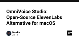 OmniVoice Studio: Giải pháp mã nguồn mở thay thế ElevenLabs cho macOS