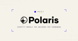 Polaris: Giải pháp Identity Stack toàn diện cho PHP chỉ với một dòng cấu hình