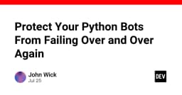 Bí quyết vận hành Python Bots bền bỉ: Ngăn chặn vòng lặp lỗi và tối ưu hóa hệ thống tự động