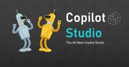 Khám phá Copilot Studio: Bước tiến mới trong hệ sinh thái tự động hóa AI của Microsoft