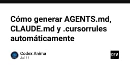 Tối ưu hóa quy trình làm việc với AI: Tự động hóa tạo file AGENTS.md, CLAUDE.md và .cursorrules