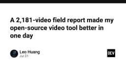 Tối ưu hóa công cụ mã nguồn mở: Bài học thực chiến từ báo cáo 2,181 video