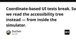 Tạm biệt UI Testing dựa trên tọa độ: Giải pháp đọc cây Accessibility trực tiếp từ Simulator