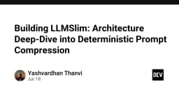 LLMSlim: Kiến trúc nén Prompt tất định - Giải pháp tối ưu hóa chi phí và hiệu năng cho ứng dụng AI