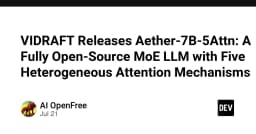 Aether-7B-5Attn: Bước tiến đột phá với kiến trúc MoE và 5 cơ chế Attention không đồng nhất