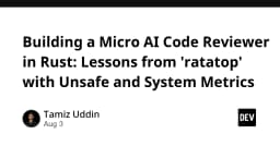 Xây dựng AI Code Reviewer siêu gọn nhẹ với Rust: Bài học từ dự án Ratatop