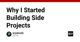 Tại sao xây dựng Side Projects là con đường ngắn nhất để nâng tầm kỹ năng lập trình