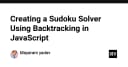 Xây dựng thuật toán giải Sudoku với kỹ thuật Backtracking trong JavaScript