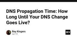 Giải mã DNS Propagation: Tại sao thay đổi tên miền không có tác dụng ngay lập tức?