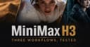 Thiết kế Workflow video thực tiễn với MiniMax H3: Tối ưu hóa Text, Frames và Omni References
