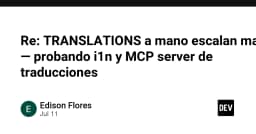 Khi dịch thuật thủ công không còn hiệu quả: Tối ưu hóa quy trình với i1n và MCP Server