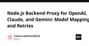 Xây dựng Backend Proxy cho OpenAI, Claude và Gemini: Kỹ thuật Mapping và Tối ưu hóa Retry