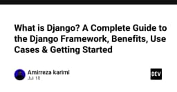 Django Framework: Toàn cảnh về sức mạnh Backend cho lập trình viên chuyên nghiệp