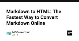 Markdown to HTML: Tối ưu hóa quy trình chuyển đổi nội dung với công cụ trực tuyến hiệu năng cao