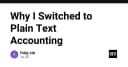 Tại sao tôi từ bỏ phần mềm kế toán truyền thống để chuyển sang Plain Text Accounting
