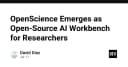 OpenScience: Bước ngoặt mới cho nền tảng AI Workbench mã nguồn mở dành cho giới nghiên cứu