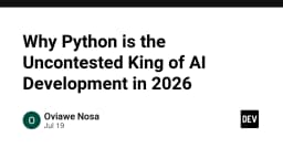Vì sao Python vẫn là vị vua không thể tranh cãi trong phát triển AI năm 2026