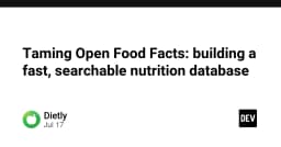 Tối ưu hóa Open Food Facts: Xây dựng cơ sở dữ liệu dinh dưỡng tốc độ cao cho ứng dụng hiện đại