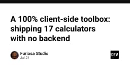 Xây dựng hệ thống 17 công cụ tính toán 100% Client-Side: Giải pháp tối ưu hiệu năng không cần Backend