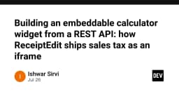 Xây dựng Widget máy tính nhúng từ REST API: Giải pháp iframe tối ưu cho ReceiptEdit