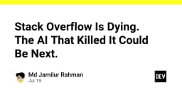Stack Overflow đang lụi tàn: Liệu AI có phải là kẻ đào mồ hay là nạn nhân tiếp theo?