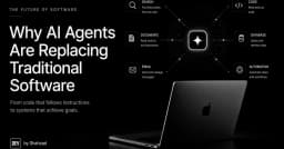 Tại sao AI Agents đang dần thay thế phần mềm truyền thống: Cuộc cách mạng trong quy trình phát triển