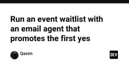Tối ưu hóa phễu chờ sự kiện: Xây dựng Email Agent tự động chốt khách hàng tiềm năng