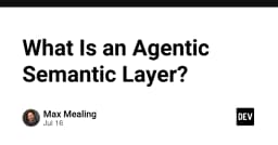 Agentic Semantic Layer: Bước ngoặt mới trong kiến trúc dữ liệu cho AI Agents