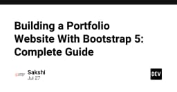 Xây dựng Portfolio chuyên nghiệp với Bootstrap 5: Hướng dẫn toàn diện cho lập trình viên