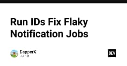 Giải quyết triệt để lỗi Flaky Notification Jobs: Kỹ thuật Run IDs mà mọi kỹ sư hệ thống cần biết