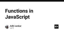 Giải mã bản chất Functions trong JavaScript: Từ tư duy cơ bản đến kỹ thuật chuyên sâu