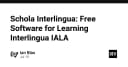 Schola Interlingua: Giải pháp phần mềm mã nguồn mở cho việc học ngôn ngữ quốc tế