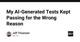 Khi AI viết Unit Test: Tại sao mã nguồn của bạn vẫn xanh nhưng hệ thống vẫn tiềm ẩn rủi ro?