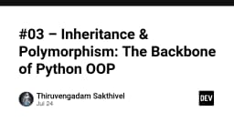 Inheritance và Polymorphism: Nền tảng cốt lõi của lập trình hướng đối tượng trong Python