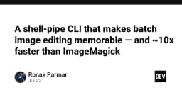 Tối ưu hóa xử lý ảnh hàng loạt: Tại sao shell-pipe CLI lại vượt mặt ImageMagick gấp 10 lần?