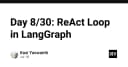 Giải mã ReAct Loop trong LangGraph: Tối ưu hóa khả năng suy luận cho AI Agent