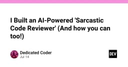 Xây dựng AI Code Reviewer đầy cá tính: Khi công nghệ không chỉ là những dòng lệnh khô khan