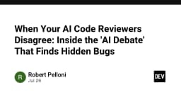Khi các AI Code Reviewer bất đồng quan điểm: Giải mã cuộc tranh luận AI giúp tìm ra lỗi ẩn giấu