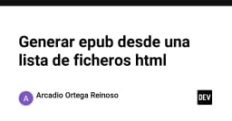 Hướng dẫn kỹ thuật: Chuyển đổi danh sách tệp HTML thành Ebook EPUB chuyên nghiệp