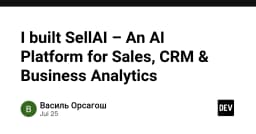 Xây dựng SellAI: Hành trình phát triển nền tảng AI tích hợp CRM và phân tích kinh doanh