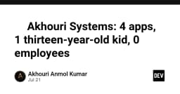 Hệ sinh thái Akhouri Systems: Khi một lập trình viên 13 tuổi định nghĩa lại quy trình phát triển phần mềm tinh gọn