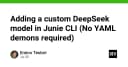 Tích hợp DeepSeek tùy chỉnh vào Junie CLI: Giải pháp cấu hình đơn giản không cần YAML