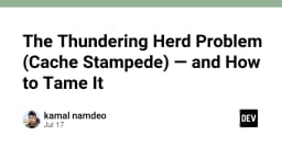 Giải mã Thundering Herd Problem: Khi Cache Stampede đánh sập hệ thống của bạn