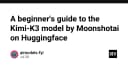 Hướng dẫn chi tiết về Kimi-K3: Bước tiến mới trong hệ sinh thái AI của Moonshot AI